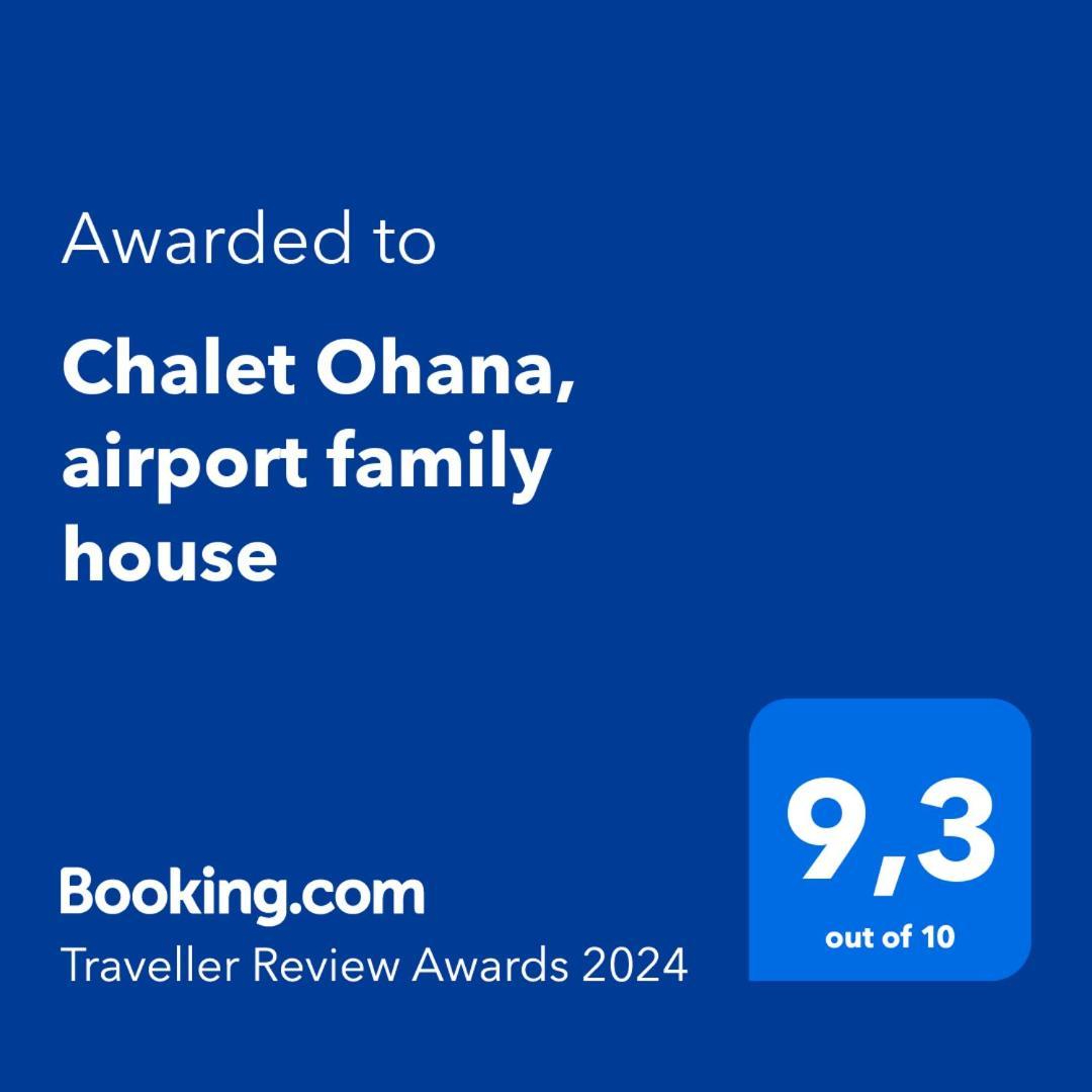 Chalet Ohana, Airport Family House فا المظهر الخارجي الصورة